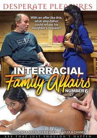 INTERRACIAL FAMILY AFFAIRS 6